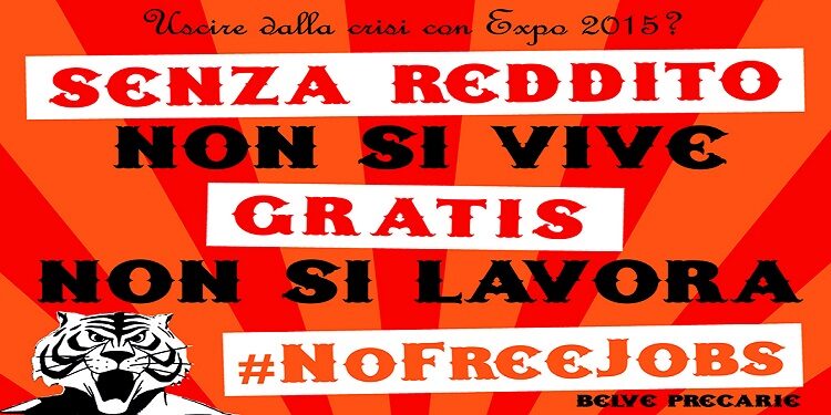 Andrea Papoff e Gianluca Rubini (Centro sociale SOS FORNACE). Expo 2015: boicottare il lavoro gratuito