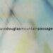 Dave Douglas. Mountain Passages