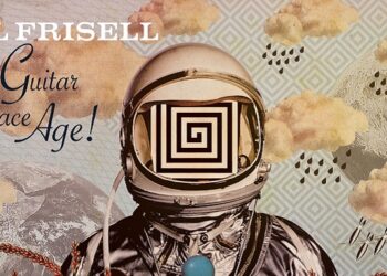 Bill Frisell. Guitar in the Space Age!