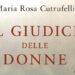 Maria Rosa Cutrufelli. Sebben che siam donne, paura non abbiamo