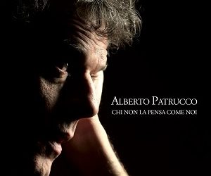 Alberto Patrucco: chi non la pensa come noi