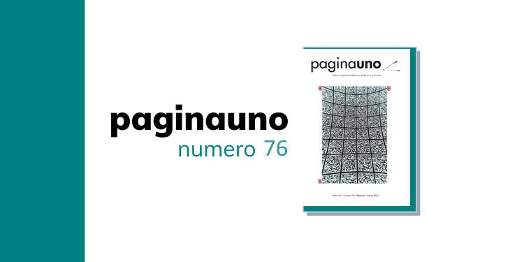 Numero 76 | Febbraio-Marzo 2022