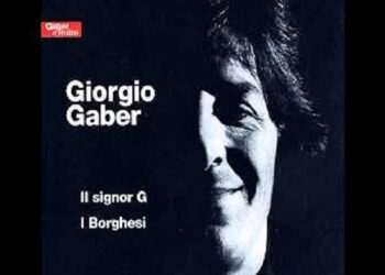Essere G. Gli anni affollati del teatro-canzone di Giorgio Gaber